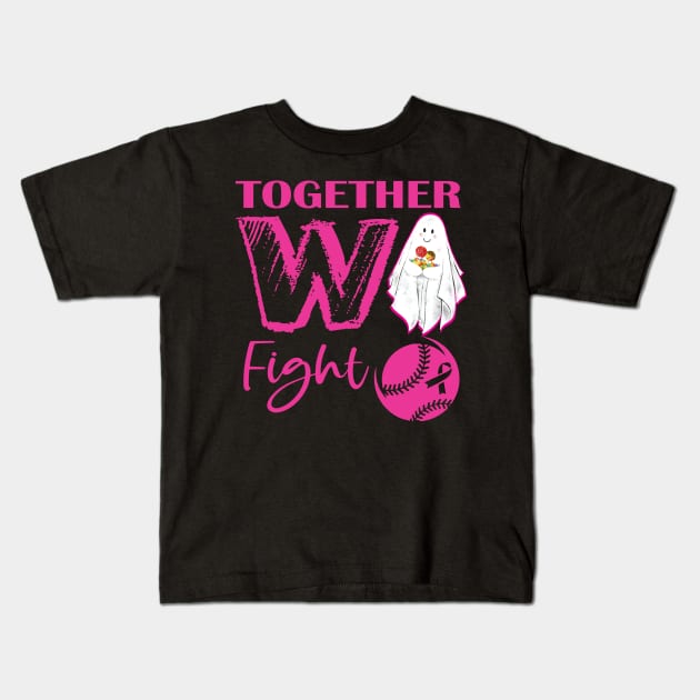 Together We Fight Softball Breast Cancer Pink Ribbon Day Kids T-Shirt by DesignHND